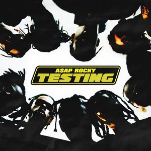 A$AP Rocky / Testing