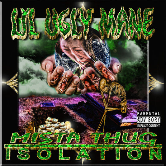 Lil Ugly Mane / Mista Thug Isolation