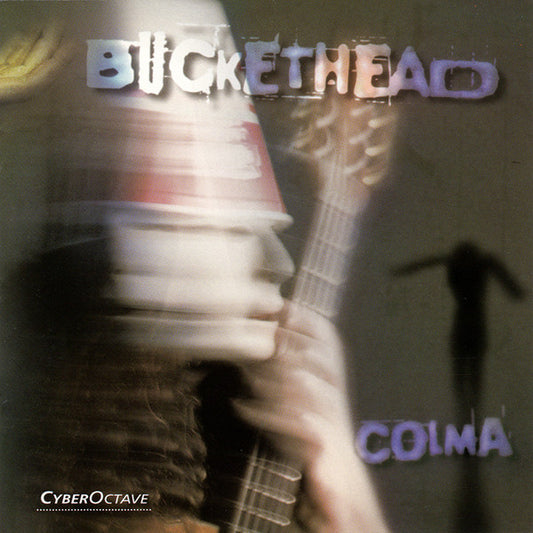 Buckethead / Colma
