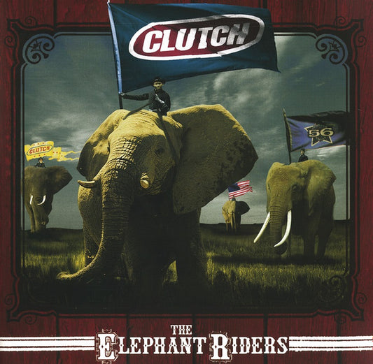 Clutch / The Elephant Riders