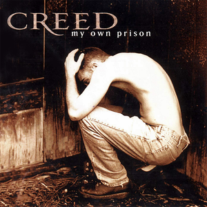Creed / My Own Prison