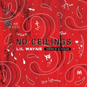 Lil Wayne / No Ceilings 3 + B Side