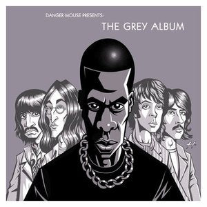 Danger Mouse / The Grey Album