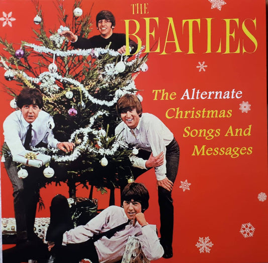 Beatles / The Alternate Christmas Songs and Messages