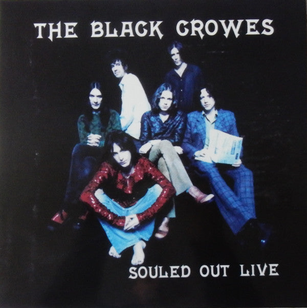 Black Crowes, The / Souled Out Live