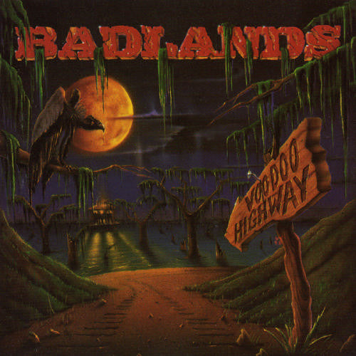 Badlands / Voodoo Highway