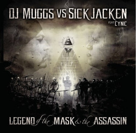DJ Muggs vs Sick Jacken / Legend of the Mask & the Assassin