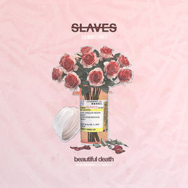 Slaves / Beautiful Death