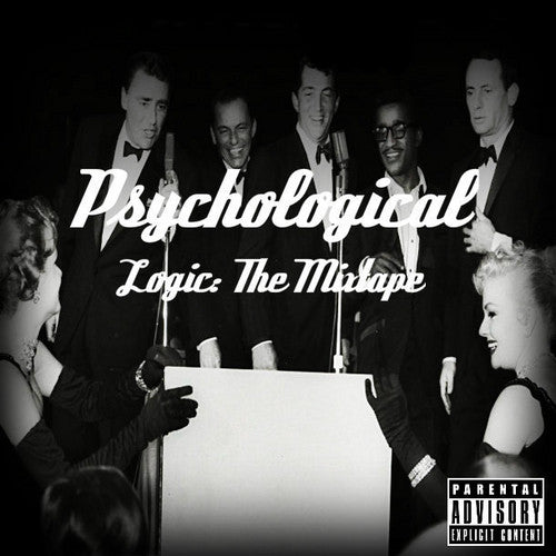 Logic x MC Psychological / The Mixtape