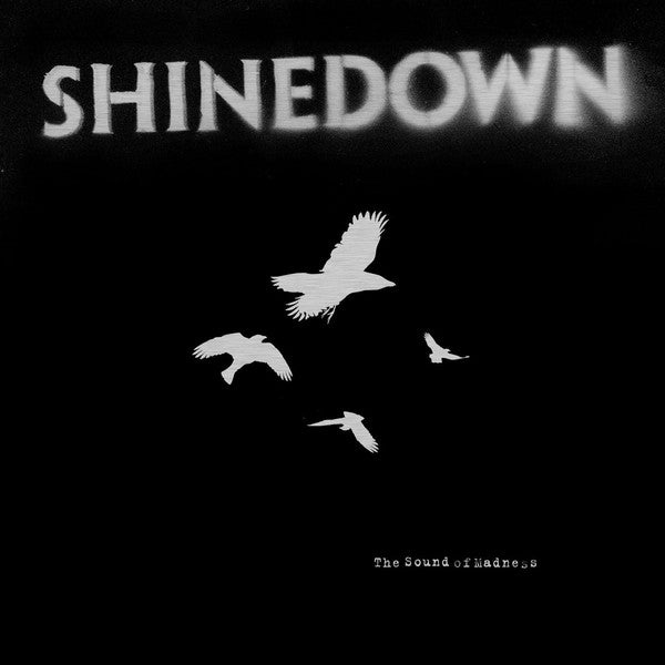 Shinedown / The Sound Of Madness