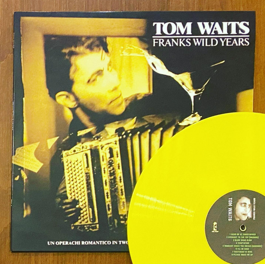 Tom Waits / Franks Wild Years